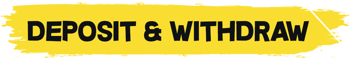 Deposit Withdraw